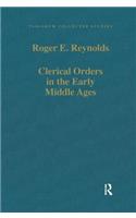 Clerical Orders in the Early Middle Ages