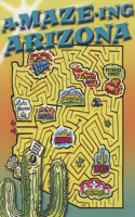 A-Maze-Ing Arizona