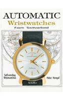 Automatic Wristwatches from Switzerland