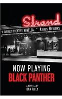 Now Playing Black Panther