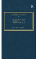 'Composing with Tones'
