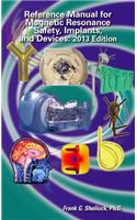 Reference Manual for Magnetic Resonance Safety Implants and Devices
