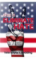 Ode To Eliminate Hate