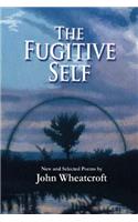 Fugitive Self
