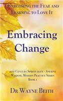 Embracing Change