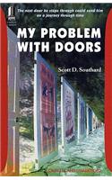 My Problem With Doors