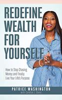 Redefine Wealth for Yourself