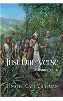 Just One Verse II: Mosiah 25:10