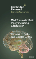 Mild Traumatic Brain Injury including Concussion