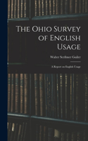 Ohio Survey of English Usage; a Report on English Usage