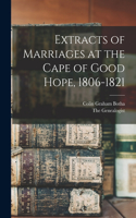 Extracts of Marriages at the Cape of Good Hope, 1806-1821