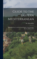 Guide to the Eastern Mediterranean
