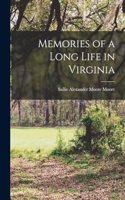 Memories of a Long Life in Virginia