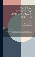 Antiquae Literaturae Septentrionalis Libri Duo