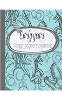 Early years story paper notebook