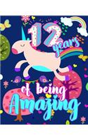 12 Years Of Being Amazing