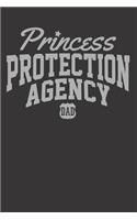 Princess Protection Dad Daughter Notebook Journal