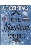 Camping Coffee Mountains Adventures Logbook
