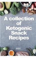 A collection of Ketogenic Snack Recipes
