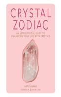 Crystal Zodiac Lib/E: An Astrological Guide to Enhancing Your Life with Crystals