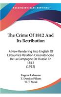Crime Of 1812 And Its Retribution