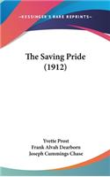 The Saving Pride (1912)