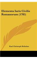 Elementa Iuris Civilis Romanorum (1785)