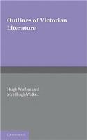 Outlines of Victorian Literature