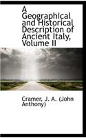 A Geographical and Historical Description of Ancient Italy, Volume II