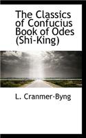 Classics of Confucius Book of Odes (Shi-King)