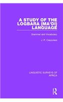 A Study of the Logbara (Ma'di) Language