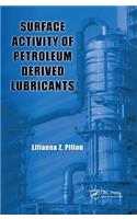 Surface Activity of Petroleum Derived Lubricants