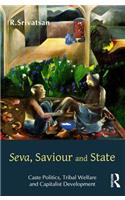 Seva, Saviour and State