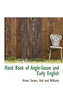 Hand Book of Anglo-Saxon and Early English