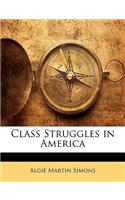 Class Struggles in America