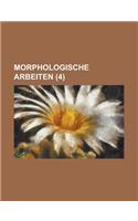 Morphologische Arbeiten (4 )