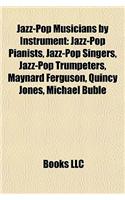 Jazz-Pop Musicians by Instrument