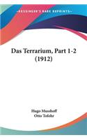 Terrarium, Part 1-2 (1912)