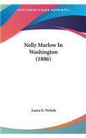 Nelly Marlow in Washington (1886)