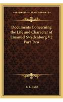 Documents Concerning the Life and Character of Emanuel Swedenborg V2 Part Two