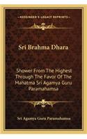 Sri Brahma Dhara