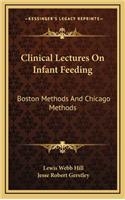 Clinical Lectures on Infant Feeding