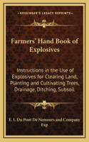 Farmers' Hand Book of Explosives