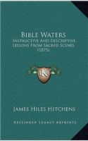 Bible Waters