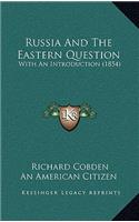 Russia and the Eastern Question