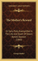 The Mother's Reward