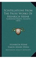 Scintillations From The Prose Works Of Heinrich Heine