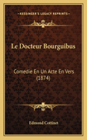 Docteur Bourguibus