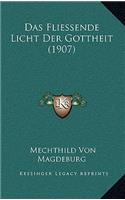 Das Fliessende Licht Der Gottheit (1907)