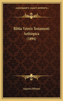 Biblia Veteris Testamenti Aethiopica (1894)